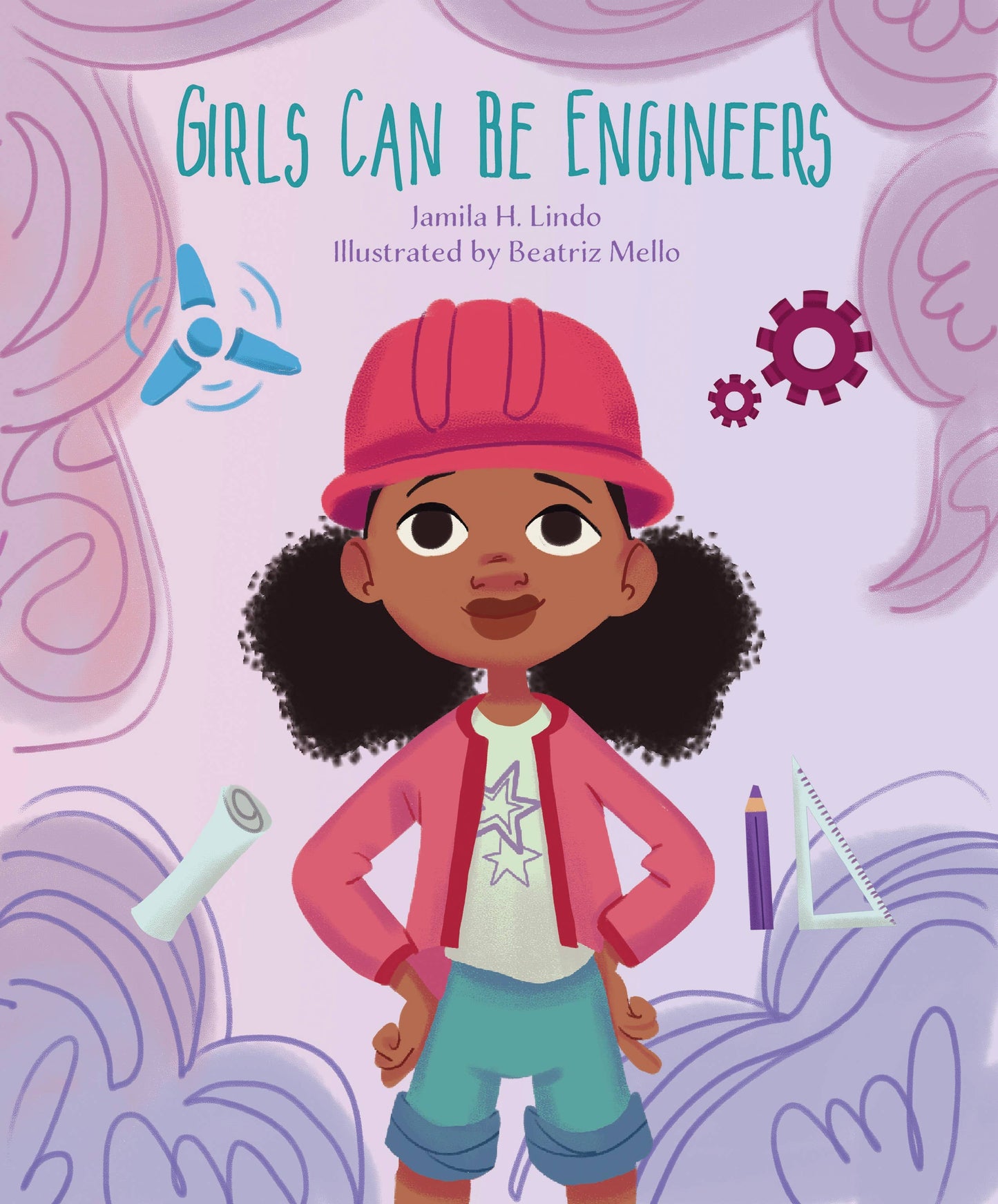Girls Can Be Engineers: STEM Children's Book (Paperback): English